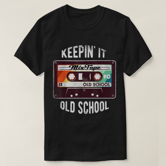 Keepin’ It Old School Retro Mixtape T-Shirt (Design vorne)