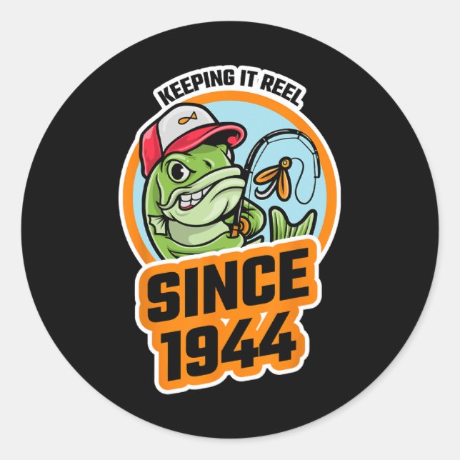 Keeping It Reel Since 1944 Fisherman Fisherwoman B Runder Aufkleber (Vorderseite)