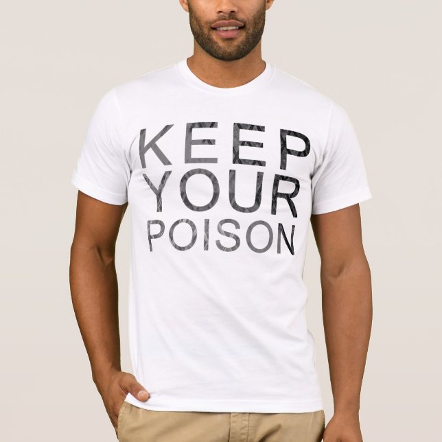 KEEPYOURPOISON T-Shirt (Vorderseite)