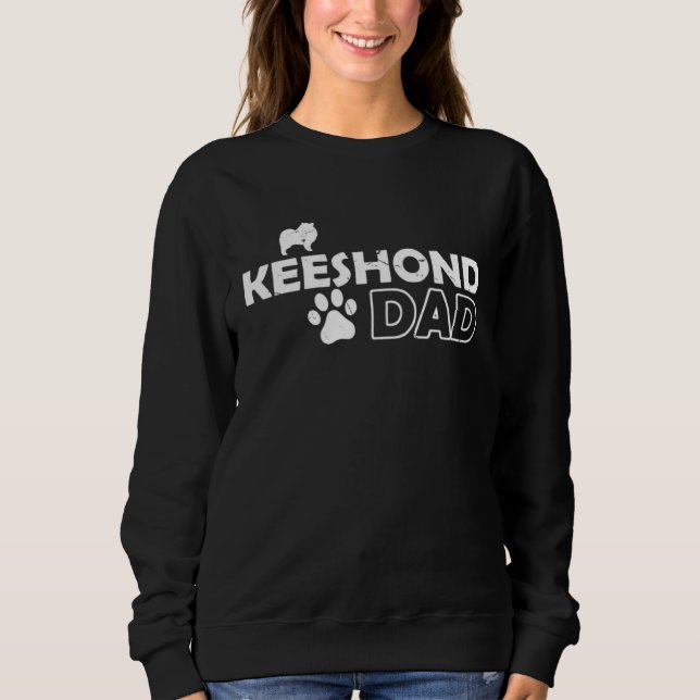 Keeshond Dad  Cute Dog Owner Adopt Rescue Fathers  Sweatshirt (Vorderseite)