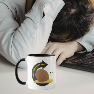 Kehre nächste Woche zurück Tasse