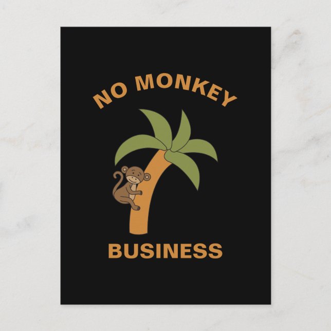 Kein Affen Business Funny Zoo Jungle Tierpuffer Postkarte (Vorderseite)