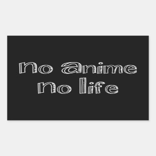 kein Anime-kein rechteckiger Aufkleber zum Leben