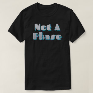 Kein Aquamariner Glitzer in einer Phase T-Shirt