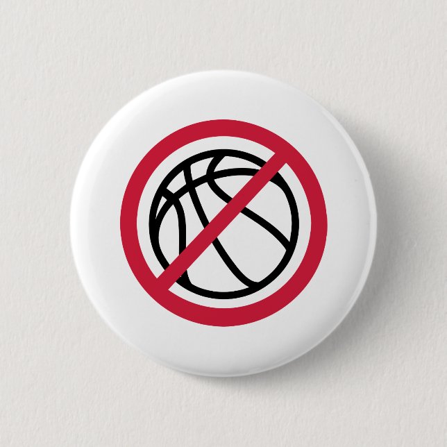 Kein Basketball Button (Vorderseite)