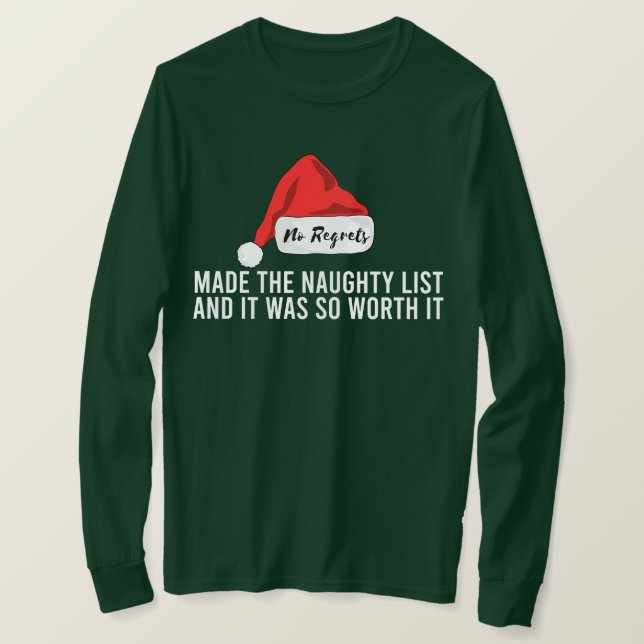 Kein Bedauern, das Weihnachten auf der schmutzigen T-Shirt (Design vorne)