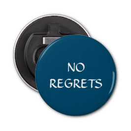 Kein Bedauern Flaschenöffner