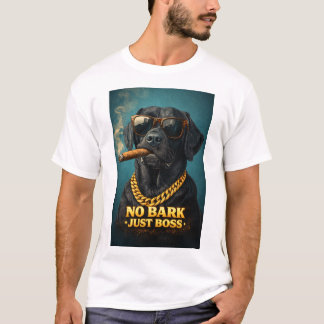 Kein Bellen, nur Boss – Mächtiger Hund mit Zigarre T-Shirt