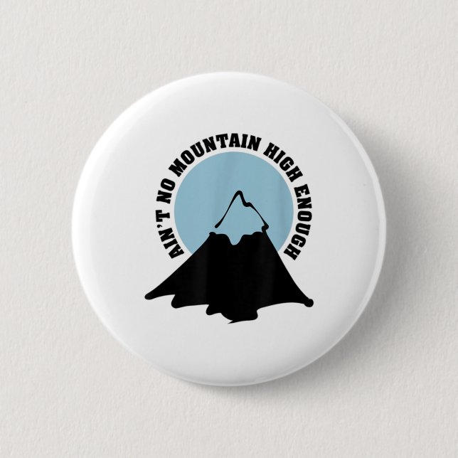 Kein Berg hoch genug Wandern Klettersteig Button (Vorderseite)