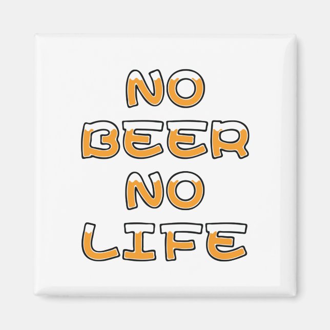KEIN BIER KEIN LEBEN MAGNET (Vorne)
