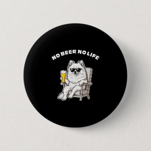 Kein Bier Kein Leben Pomeranian Lustiger Hund Mit  Button