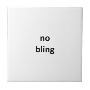 kein bling jGibney das MUSEUM Zazzle Gifts.png Fliese