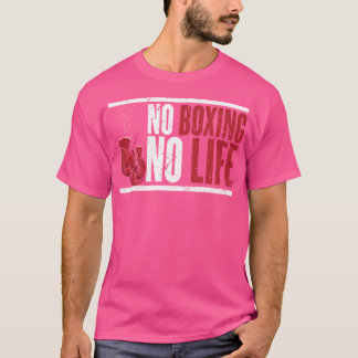 Kein Boxen für einen Boxer T-Shirt