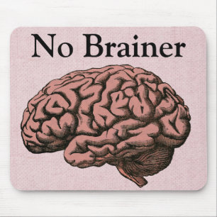 Kein Brainer Mouse Pad Mousepad