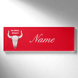 Kein Bull je Thunder_Cove Namenschild