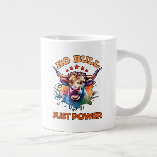 Kein Bull nur Power Jumbo-Tasse