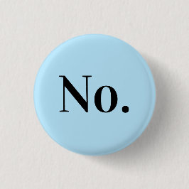 KEIN Button