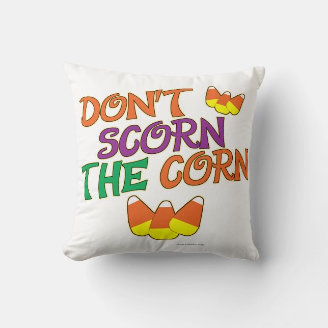 Kein Candy Corn Scorn Halloween Motto Kissen (Vorderseite)