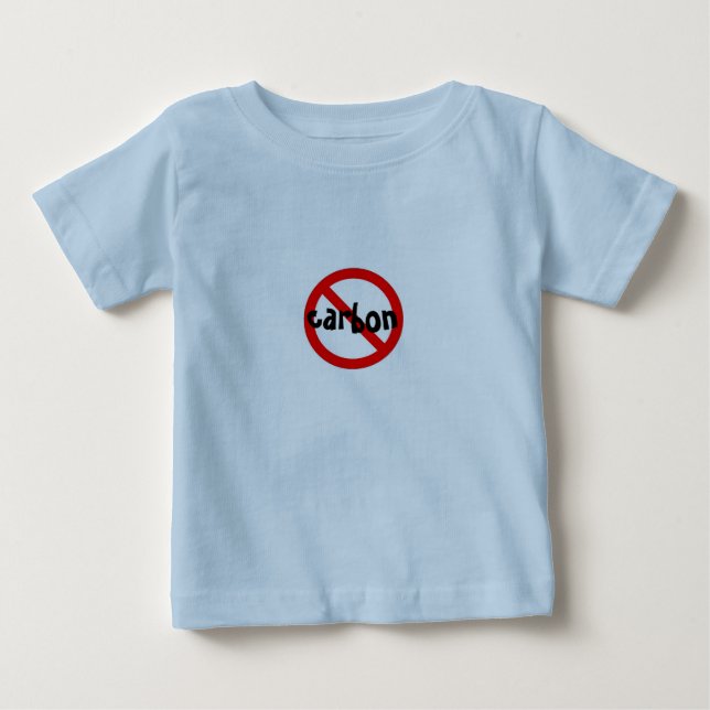 Kein Carbon Baby One Piece Funny Quotes Baby T-shirt (Vorderseite)