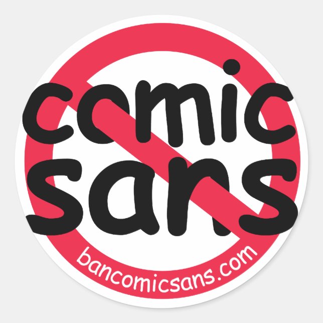 Kein Comic Sans Aufkleber (Vorderseite)