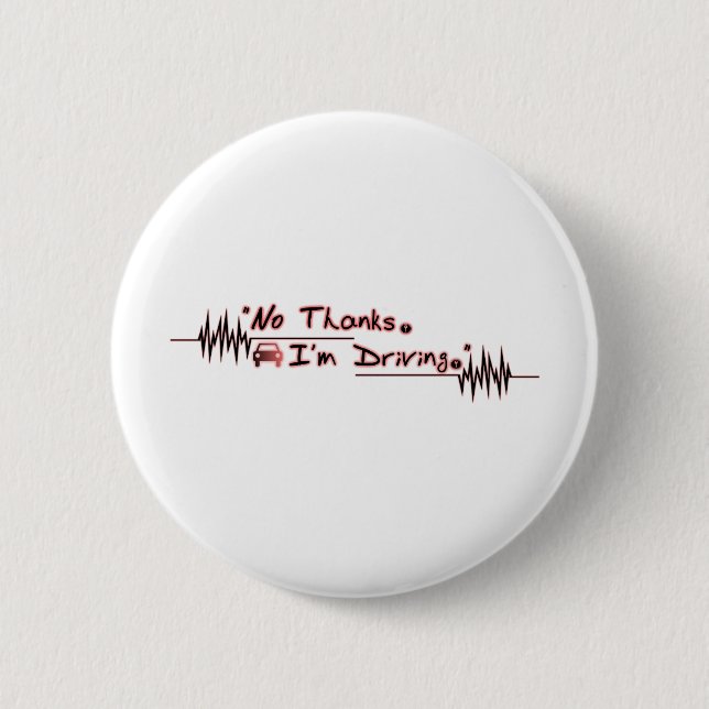 Kein Dank. Ich fahre Button (Vorderseite)