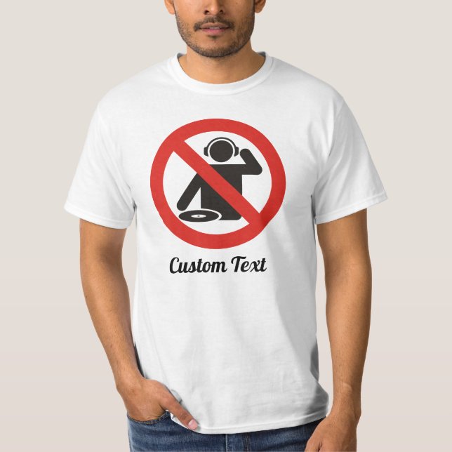 Kein DJ-T - Shirt (Vorderseite)