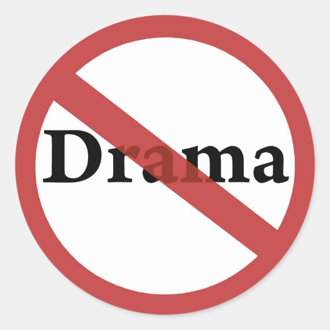 Kein Drama erlaubt! Runder Aufkleber (Vorderseite)
