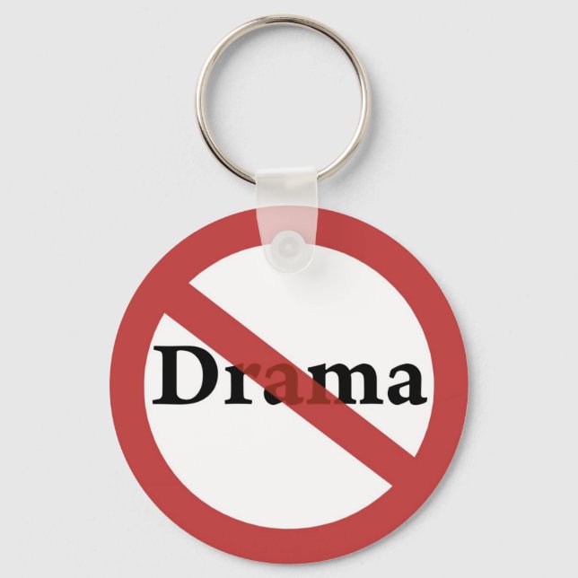 Kein Drama erlaubt! Schlüsselanhänger (Vorderseite)