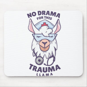 KEIN DRAMA FÜR DIESE TRAUMA LLAMA MOUSEPAD