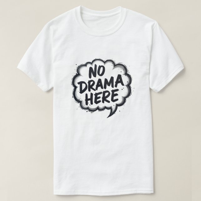 Kein Drama hier T-Shirt (Design vorne)
