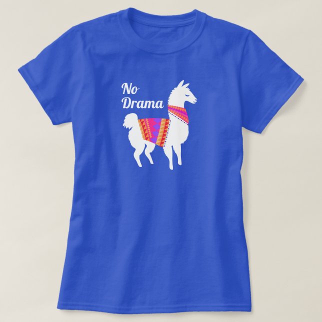 Kein Drama-Lama lustig T-Shirt (Design vorne)
