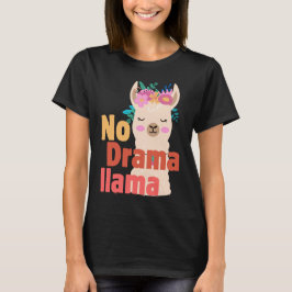 kein Drama-Lama-T - Shirt