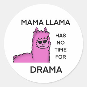Kein Drama-Mama-Lama Runder Aufkleber