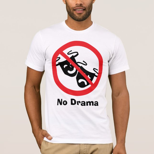 Kein Drama T-Shirt (Vorderseite)