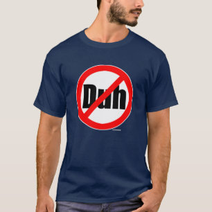 "Kein Duh" T - Shirt