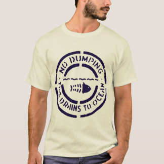 Kein Dumping, dieses läuft zum Ozean aus T-Shirt