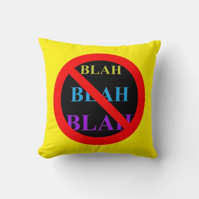 Kein Eintrag Blah Blah Blah Throw Kissen (Vorderseite)
