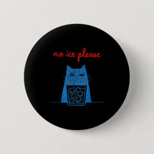 Kein Eis Bitte Katze Abschaffen Chinga La Migra Me Button