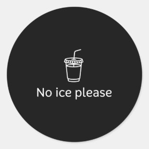 Kein Eis bitte Runder Aufkleber