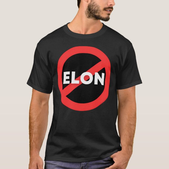Kein Elon! Runde Anti-Elon-Autoaufkleber T-Shirt (Vorderseite)
