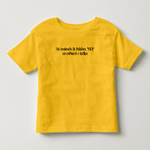 Kein entiendo La palabra "NEIN!" en espanol O Kleinkind T-shirt