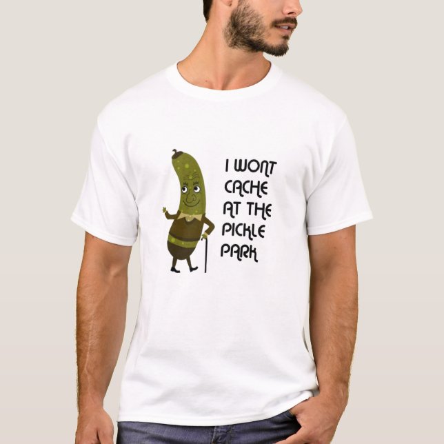 Kein Essiggurken-Park-Shirt T-Shirt (Vorderseite)