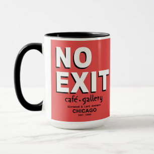 Kein Exit Café, Galerie, Chicago. EST. Tasse 1958