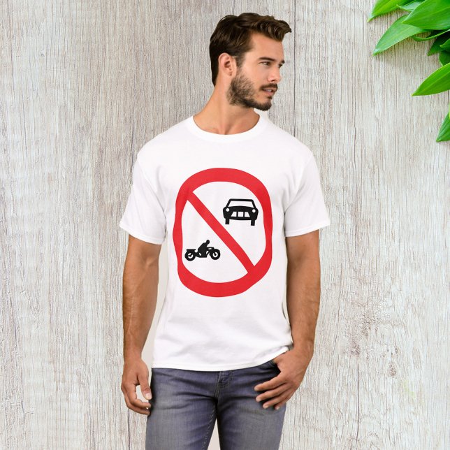 Kein Fahrzeug Straßenzeichen T-Shirt (Von Creator hochgeladen)