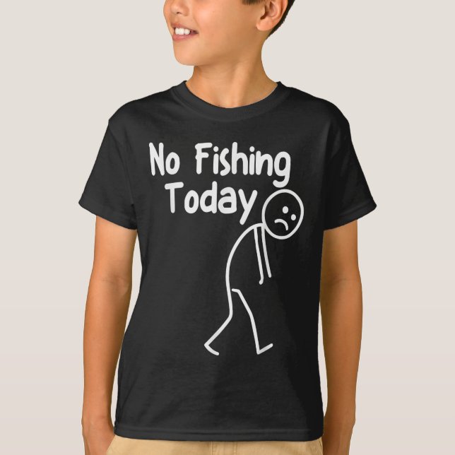 Kein Fischen heute Funny Sad Stick Man Anglerender T-Shirt (Vorderseite)