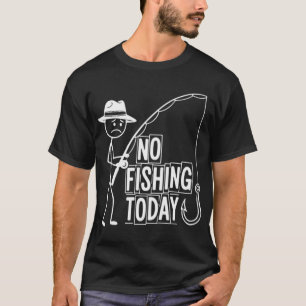Kein Fischfang Heute, Lustige Traurige Stockfigur T-Shirt