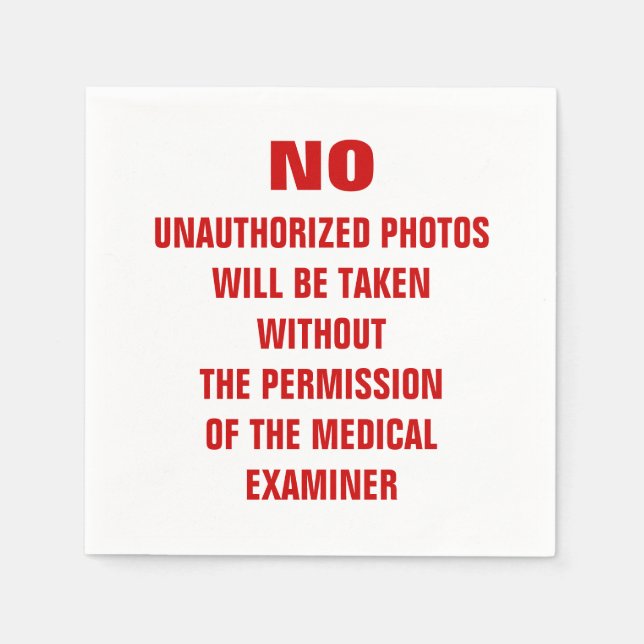 Kein Foto Autopsie Zimmer Sign Serviette (Vorderseite)