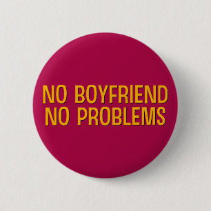 Kein Freund. Kein Problem. Button