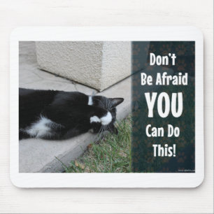 Kein Furcht-Miezekatze-Slogan Mousepad