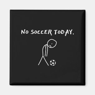 Kein Fußball Heute Fußballfans Lustiger Fußballspi Magnet
